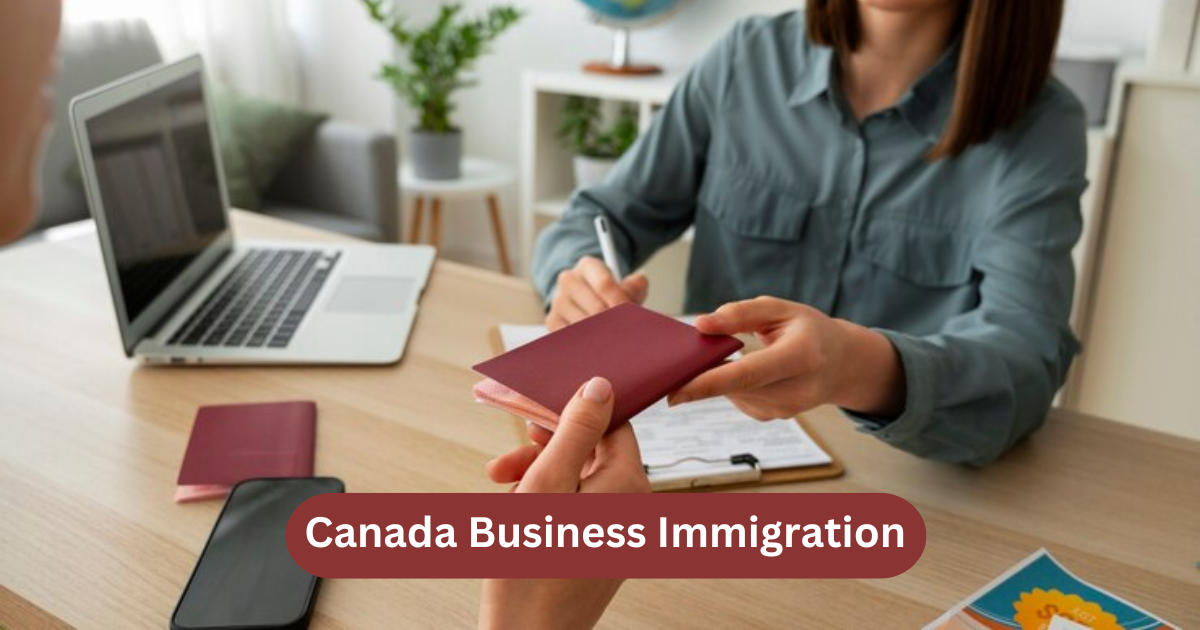 Canada Business Immigration