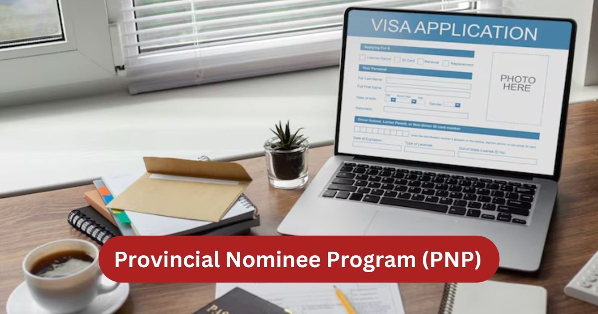 Provincial Nominee Program (PNP)